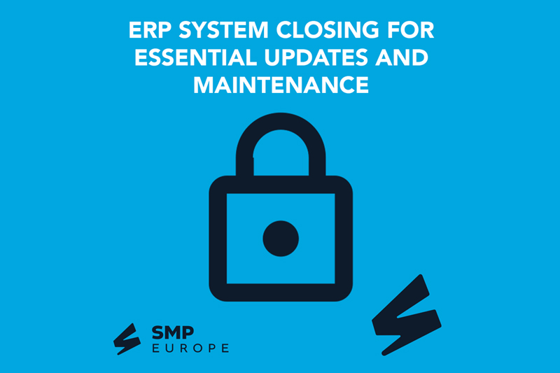 SMP Europe declares temporary ERP system shutdown